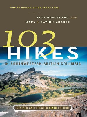 cover image of 103 Hikes in Southwestern British Columbia